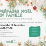 Dimanche fraternel « Préparer Noël en famille » ce 12 décembre