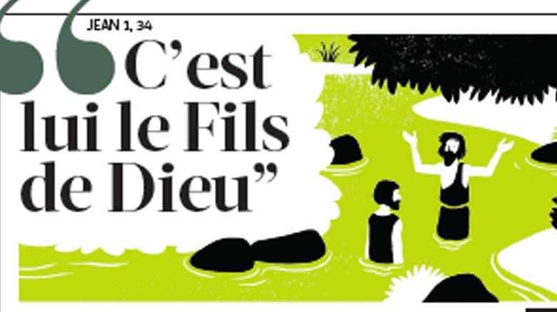 2ème dimanche du T.O – A : C’est Lui le Fils de Dieu.