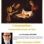 L’Incarnation : l’impensable Amour de Dieu
