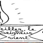 1er dimanche de l’Avent – A : Tenez vous prêt